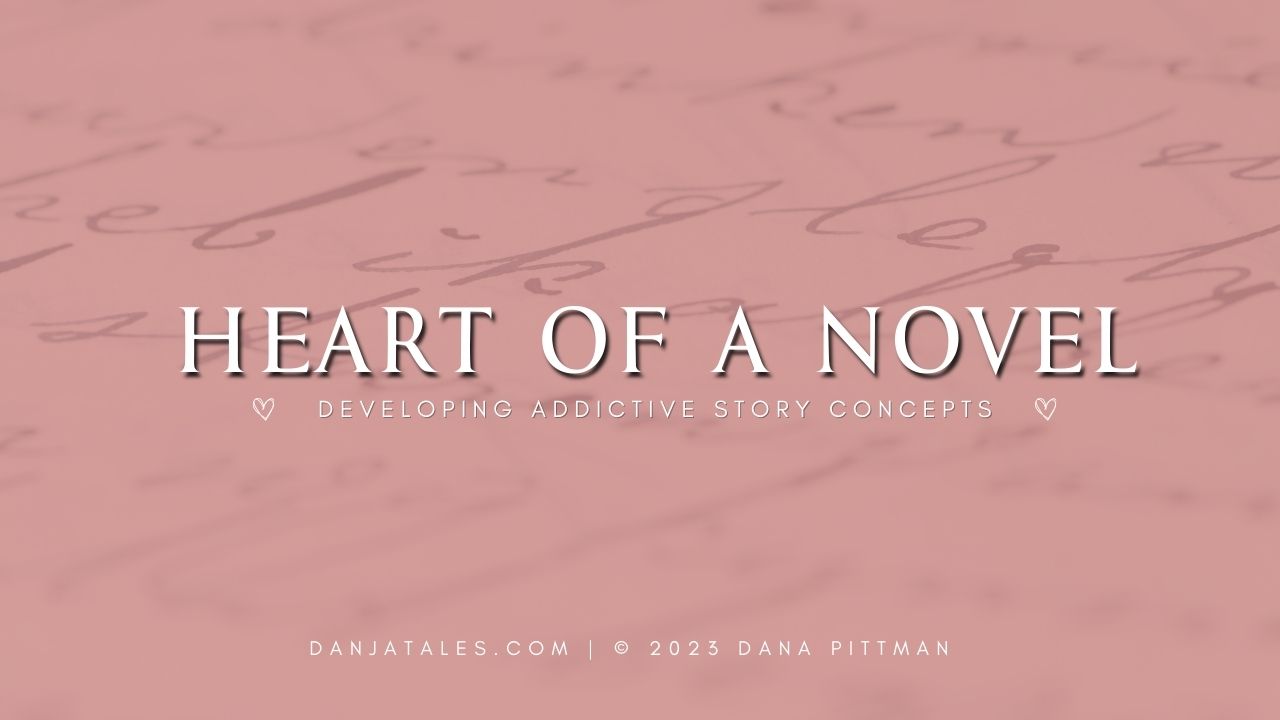 Heart of Novel - DanjaTales